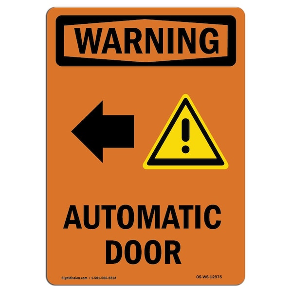 Safety Sign, OSHA WARNING, 5" Height, Automatic Door (Left Arrow), Portrait, 10PK